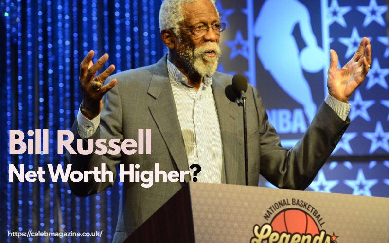 Why Bill Russell Net Worth Higher